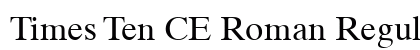 Times Ten CE Roman Regular Preview