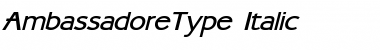 AmbassadoreType Italic Font