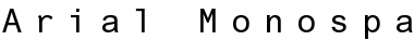 Arial Monospaced Font