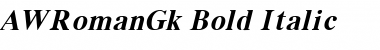 AWRomanGk Bold Italic Font
