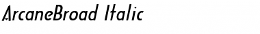 ArcaneBroad Italic Font