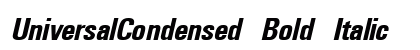 UniversalCondensed Bold Italic font free download