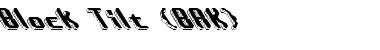 Block Tilt (BRK) Regular Font