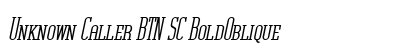 Unknown Caller BTN SC BoldOblique preview