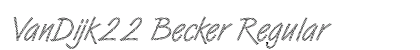 VanDijk22 Becker Regular font free download