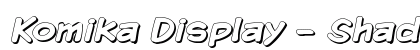 Komika Display - Shadow Regular Preview