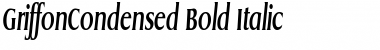 GriffonCondensed Bold Italic