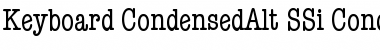 Keyboard CondensedAlt SSi Condensed Alternate Font